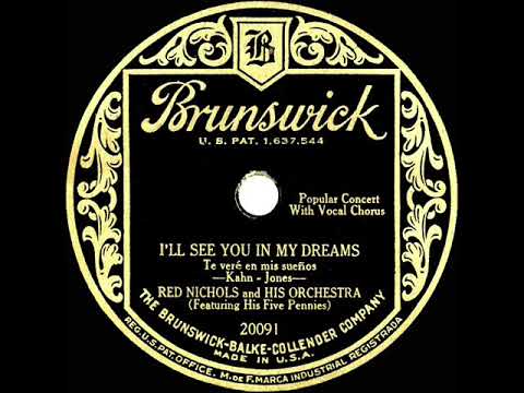 1929 Red Nichols - I'll See You In My Dreams (Scrappy Lambert, vocal)
