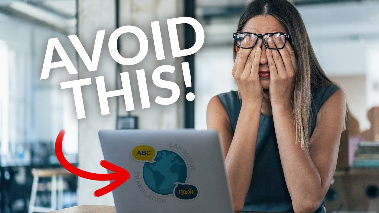 3 common translation problems and how to avoid them | Need-to-know