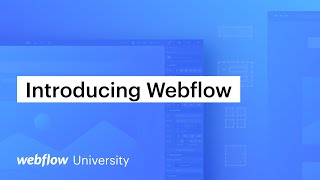 Introducing Webflow