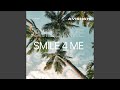 SMILE 4 ME (Remix)