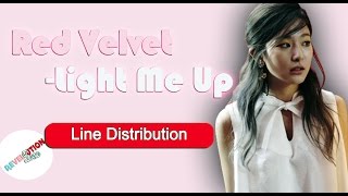 Red Velvet - Light Me Up Line Distribution