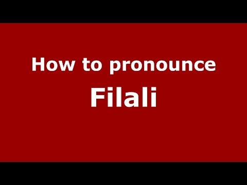 How to pronounce Filali (Arabic/Morocco) - PronounceNames.com