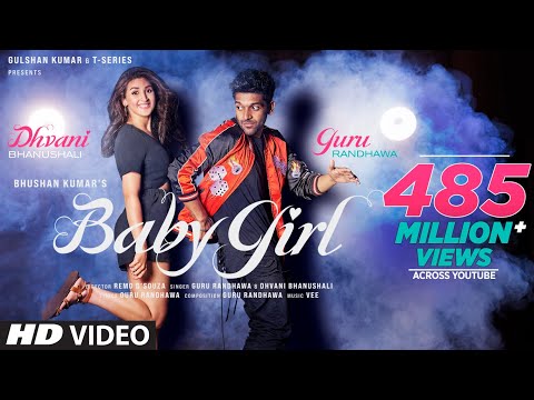 Baby Girl | Guru Randhawa Dhvani Bhanushali | Remo D’Souza | Bhushan Kumar