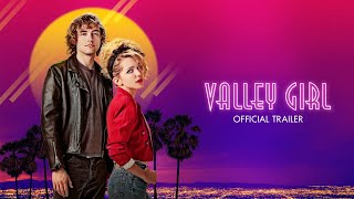 Video trailer för VALLEY GIRL Official Trailer (2020)