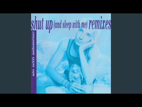Shut Up (And Sleep with Me) (YMCA Mix)
