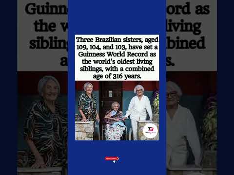 Three BrazilianSisters,Aged109, 104&103,Set GuinnessWorld Record asOldest Living Siblings 👑🇧🇷#shorts