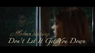 Don&#39;t Let It Get You Down * MODERN TALKING (romanian)