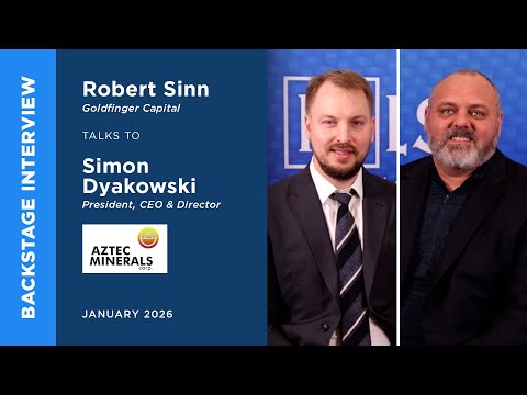 Simon Dyakowski of Aztec Minerals talks to Robert Sinn, Goldfinger Capital | Metals Investor Forum