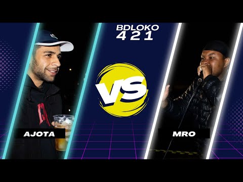 AJOTA x MRO | FASE1 | BDLOKO 421