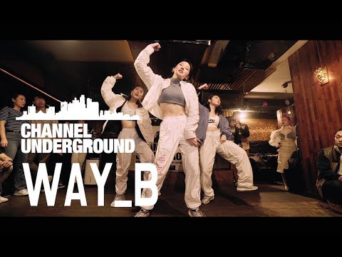 Showcase#11 Way B  / 2019 Jan. Channel Underground