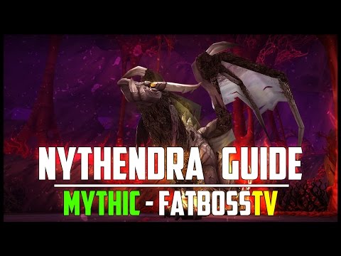Nythendra Mythic Guide - FATBOSS