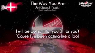 Anti Social Media - "The Way You Are" (Denmark)
