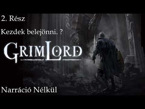 Grimlord - VR - Magyar Felirat. No Commentary !