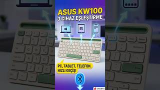 ASUS KW100 Marshmallow Klavye Eşleştirme Nasıl Yapılır? (PC, Tablet, Telefon) ⌨️📱Bluetooth Bağlantı