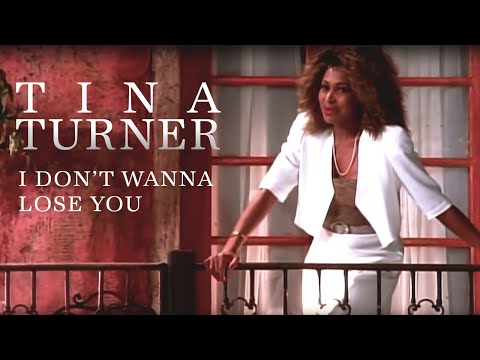 Tina Turner - I Don't Wanna Lose You