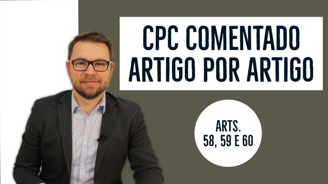 CPC COMENTADO - Arts. 58, 59 e 60 - Prevenção