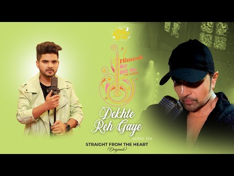 Dekhte Reh Gaye — watch video