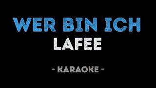 Lafee - Wer Bin Ich (Karaoke)