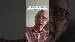 Carnival Cruise Line Introducing Shorter Sailings