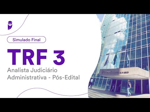Simulado Final TRF 3 – Analista Judiciário - Administrativa - Pós-Edital – Banca: VUNESP - Correção