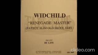 wildchild - renegade master fatboy slim (old skool mix)