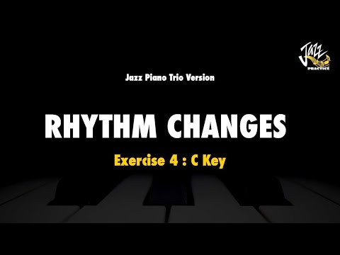 Rhythm Changes Exercise 4 (C Key) - Jazz Practice