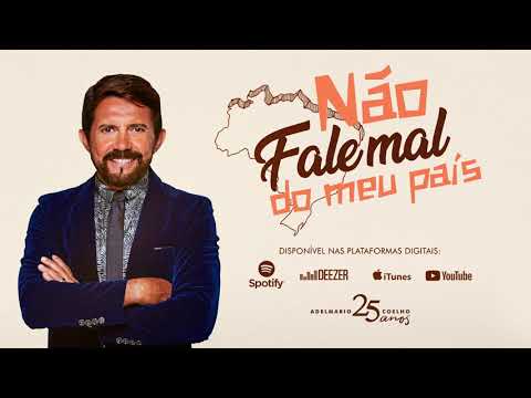 Não Fale Mal Do Meu País video