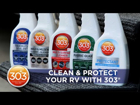 Clean & Protect Your RV With 303 Products