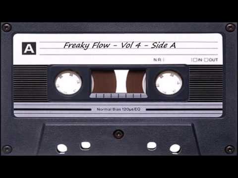 Freaky Flow  -  Vol 4 - Side A