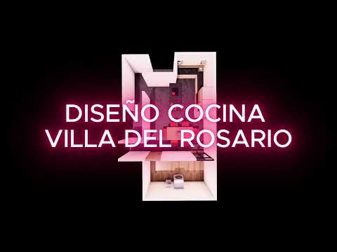 DISEÑO COCINA VILLA DEL ROSARIO 2025