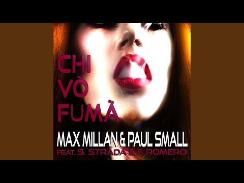 Chi Vò Fumà? (Naples Version)