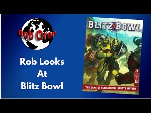 Rob Looks At Blitz Bowl