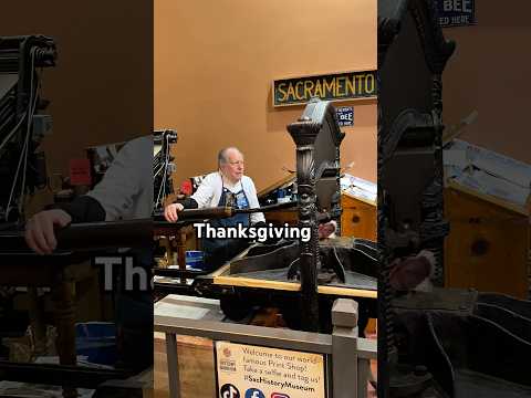 Happy Thanksgiving from the Sacramento History Museum! Howard prints a turkey and type (November 27)