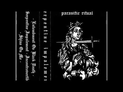 Parasitic Ritual : Serpentine Impalement (Full EP)