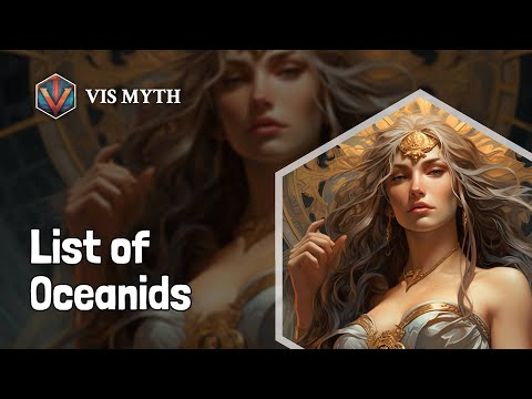 Who is List of Oceanids｜Greek Mythology Story｜VISMYTH