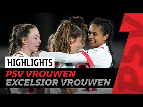 Vier goals! 😍 | Highlights PSV Vrouwen - Excelsior Vrouwen