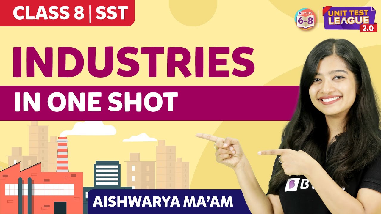 Industries Class 8 Geography Social Science Chapter 5 in One Shot | BYJU'S - Class 8