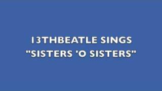 SISTERS &#39;O SISTERS-YOKO ONO/JOHN LENNON COVER