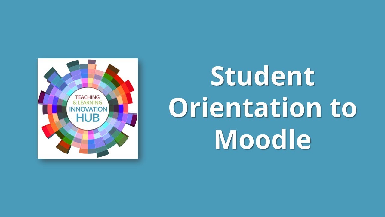 Student Orientation to Moodle - What is Moodle?