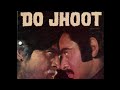 Do Jhooth 1975 Rare Hindi Movie Vinod Mhera Pran 3