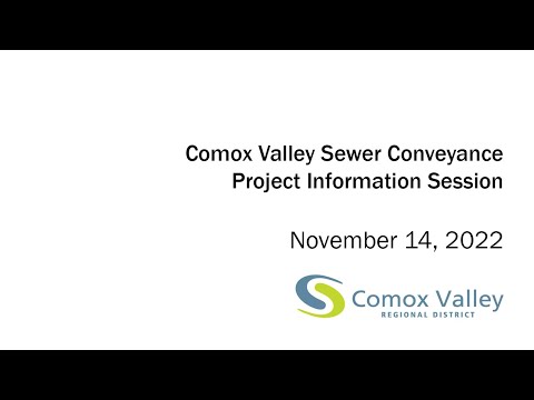 Comox Valley Sewer Conveyance Project Webinar Nov 14, 2022