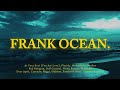 FRANK OCEAN PLAYLIST FULL LYRICS