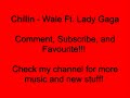 Wale feat. Lady GaGa - Chillin