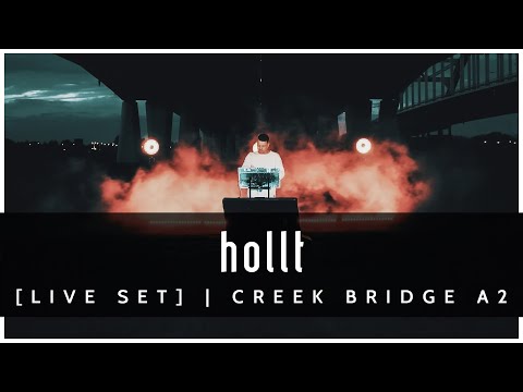 HOLLT [LIVE] - Creek Bridge A2 | Melodic House & Techno