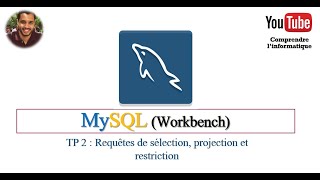 MySQL Workbench - TP2 - : Le langage SQL