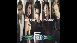 The Party - Frontin&#39;