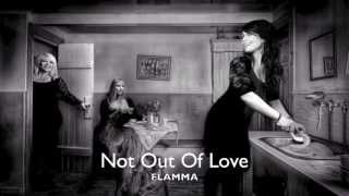 Flamma - Not Out Of Love