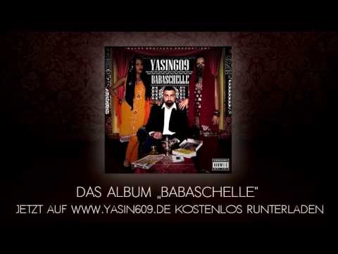 Yasin609 - "Babaschelle" SNIPPET [2013]