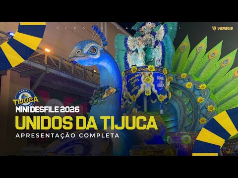 UNIDOS DA TIJUCA 2026 - MINI DESFILE COMPLETO NA CIDADE DO SAMBA
