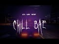 Lil Uzi Vert Chill Bae Sped Up Lyrics